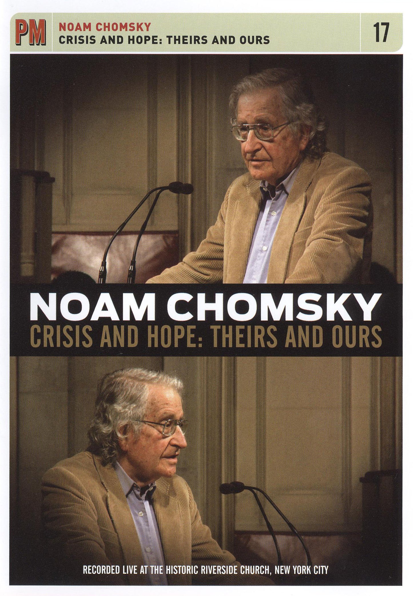 Noam Chomsky: Crisis and Hope - Theirs and Ours cover art