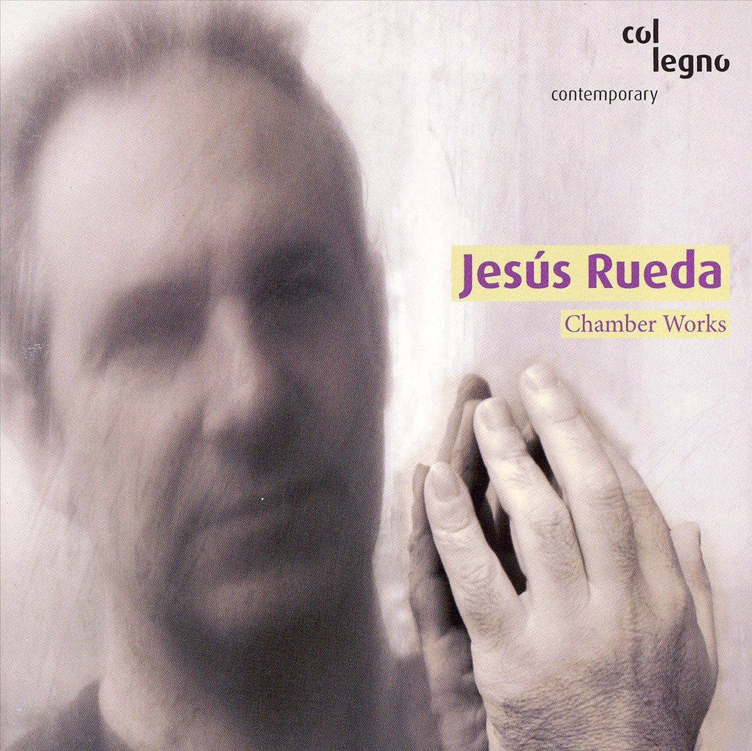 Jesús Rueda: Chamber Works – Proyecto Gerhard / José de Eusebio ...