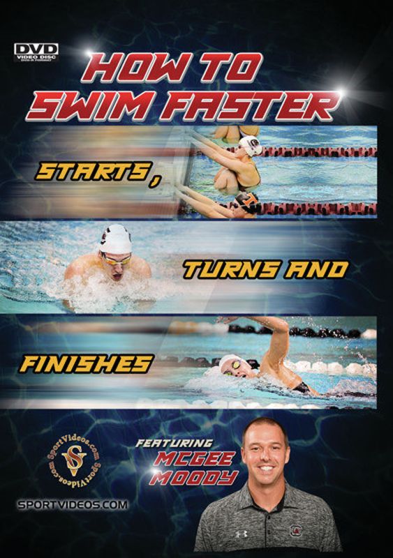 How To Swim Faster: Starts, Turns and Finishes cover art