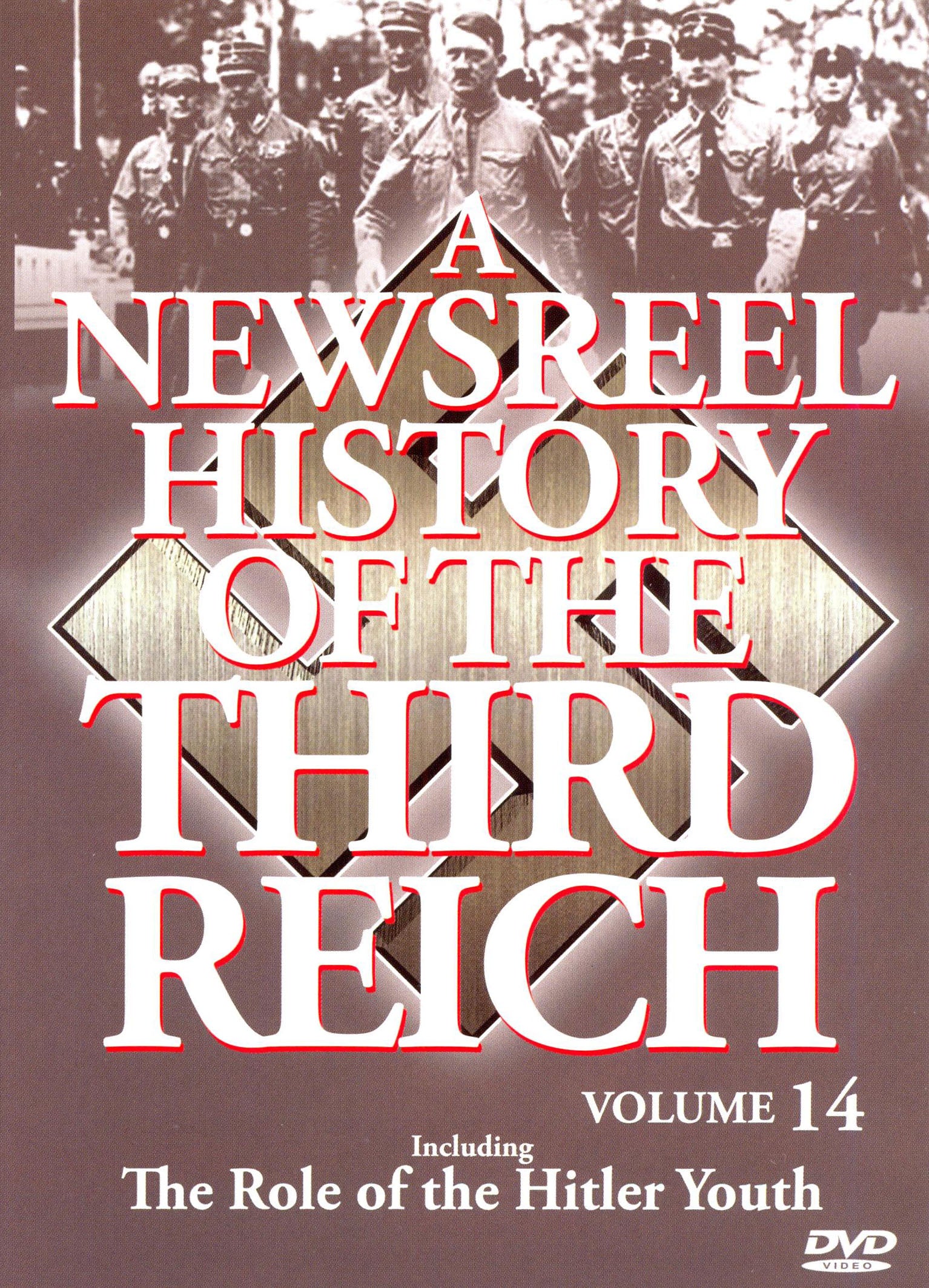 Newsreel History of the Third Reich, Vol. 14 cover art