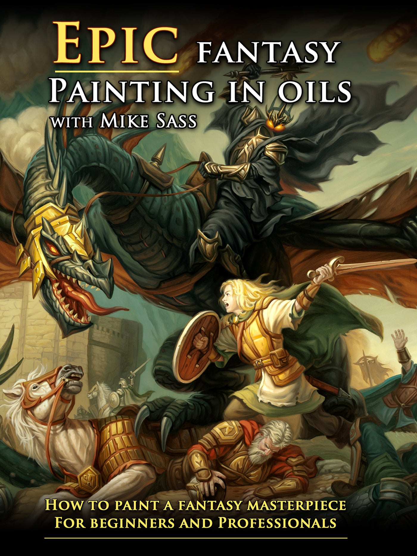 EPIC FANTASY PAINTING IN OILS cover art