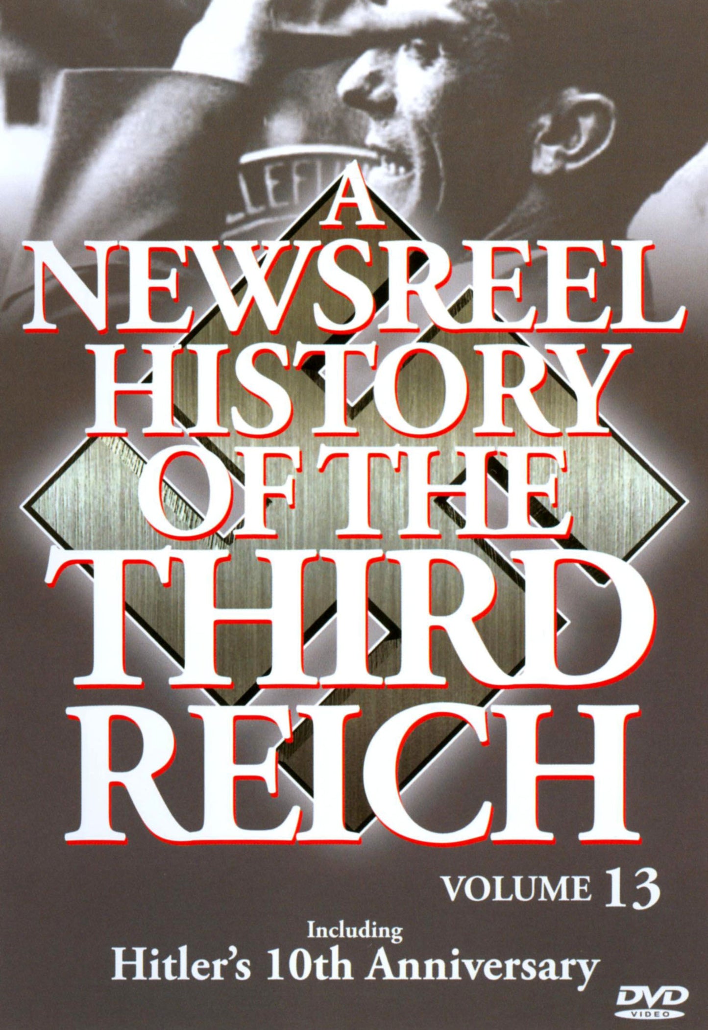 Newsreel History of the Third Reich: Vol. 13 cover art