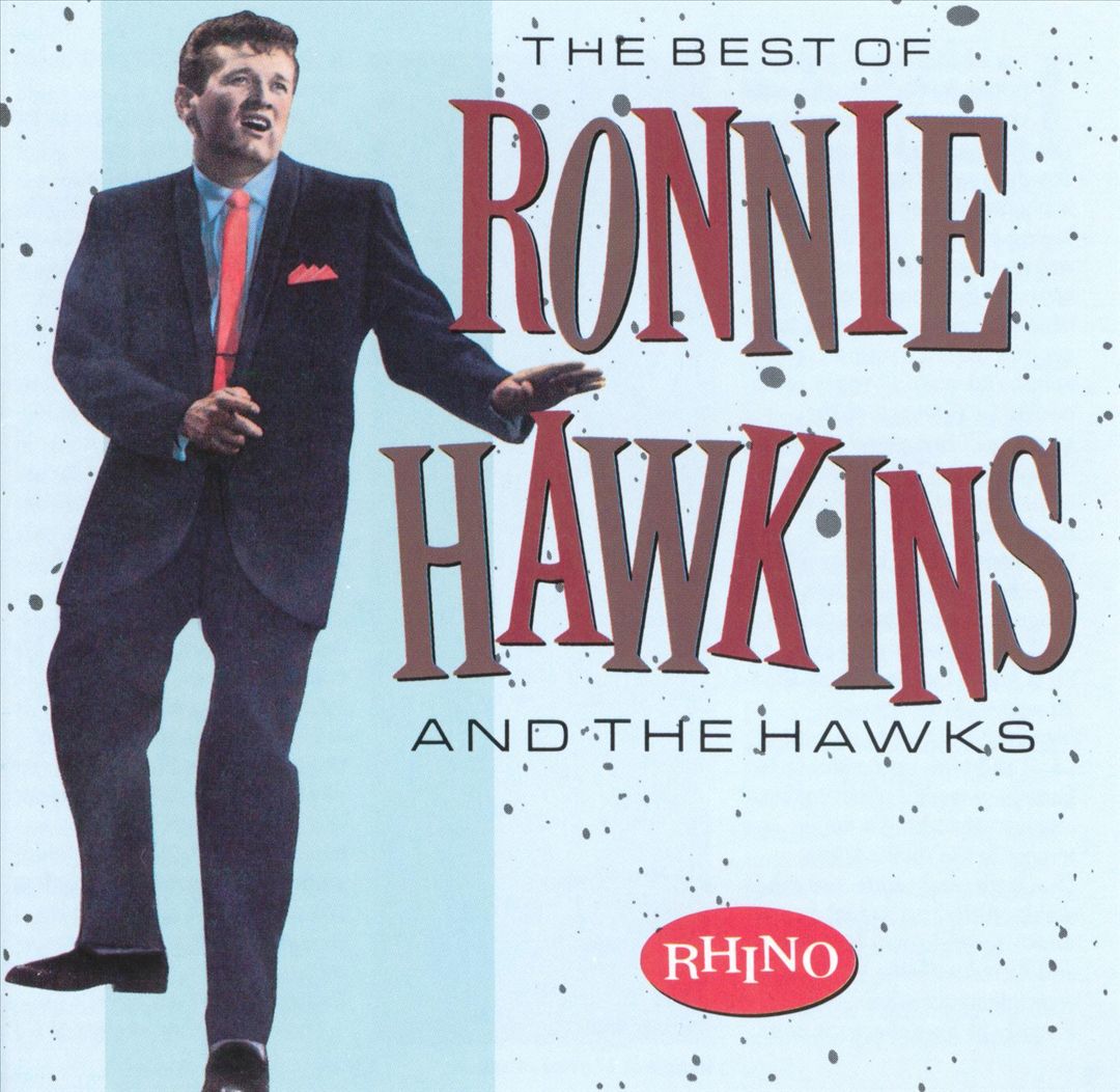 Best of Ronnie Hawkins & the Hawks cover art