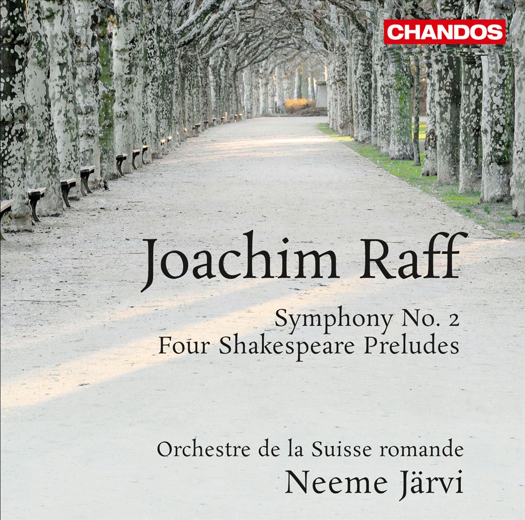 Joachim Raff: Symphony No. 2; Four Shakespeare Preludes cover art