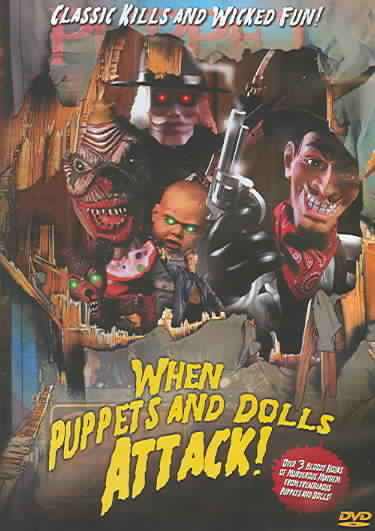 When Puppets & Dolls Attack! cover art