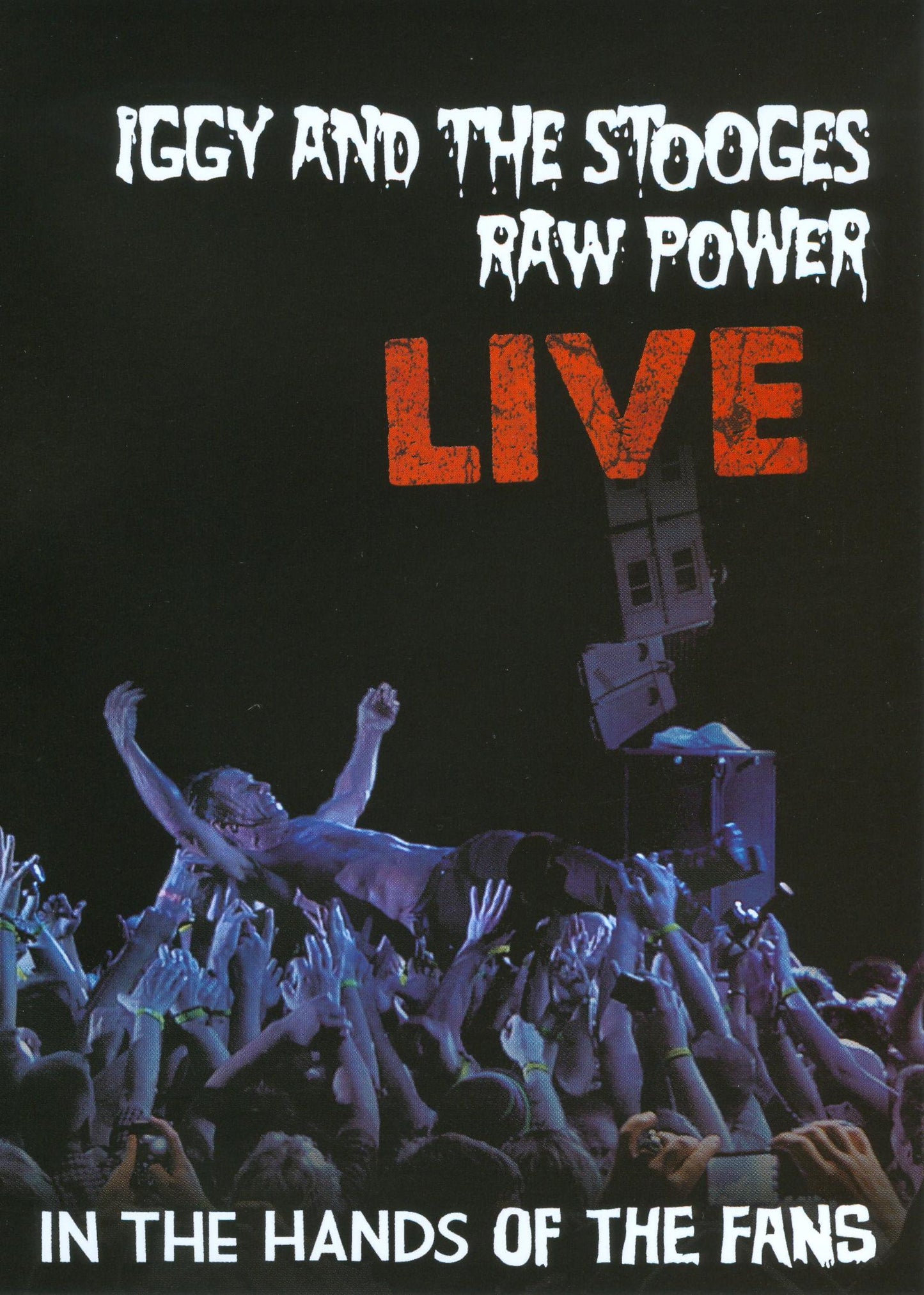Raw Power Live: In the Hands of the Fans [Video/DVD] cover art