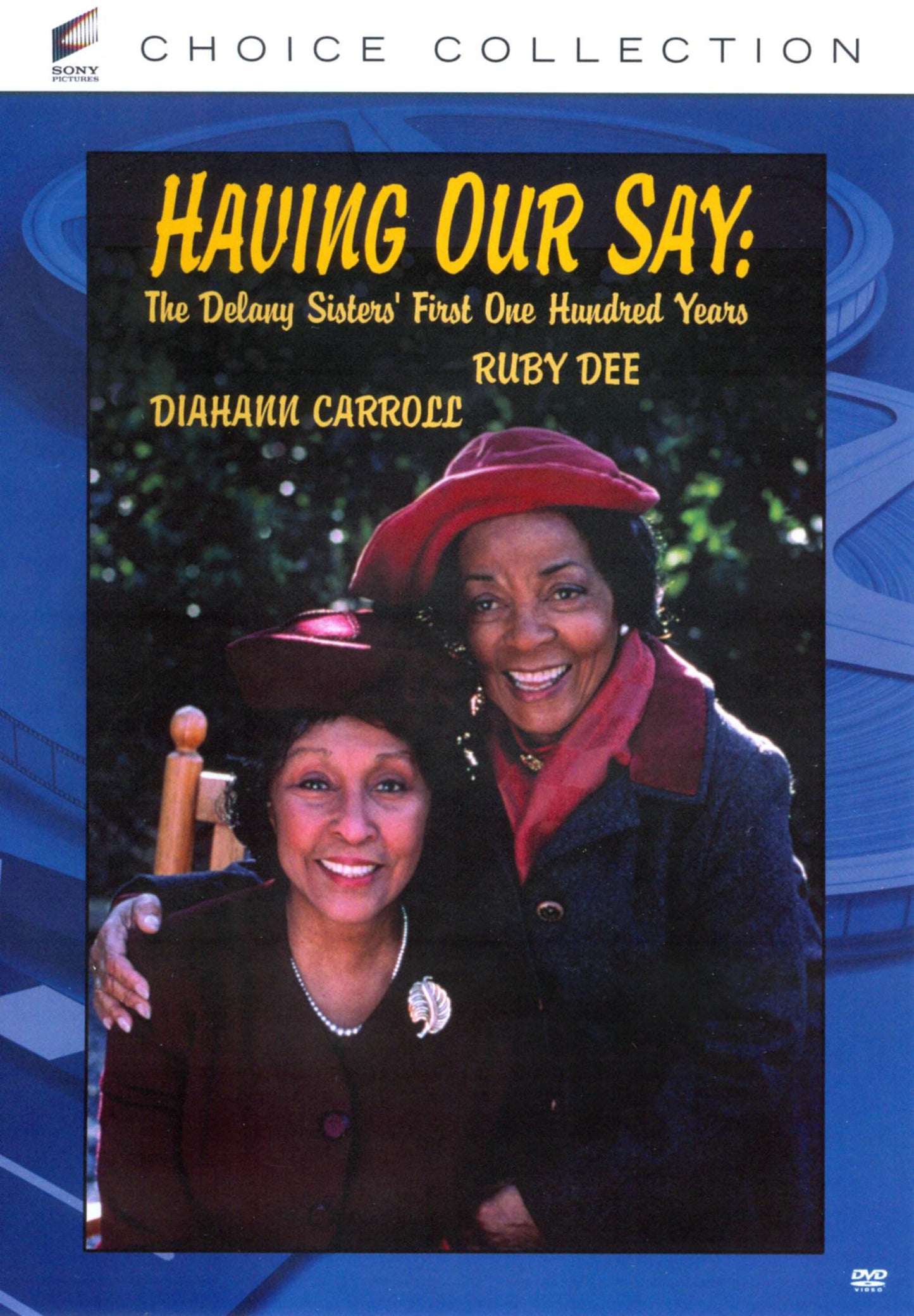 Having Our Say: The Delany Sisters' First One Hundred Years cover art