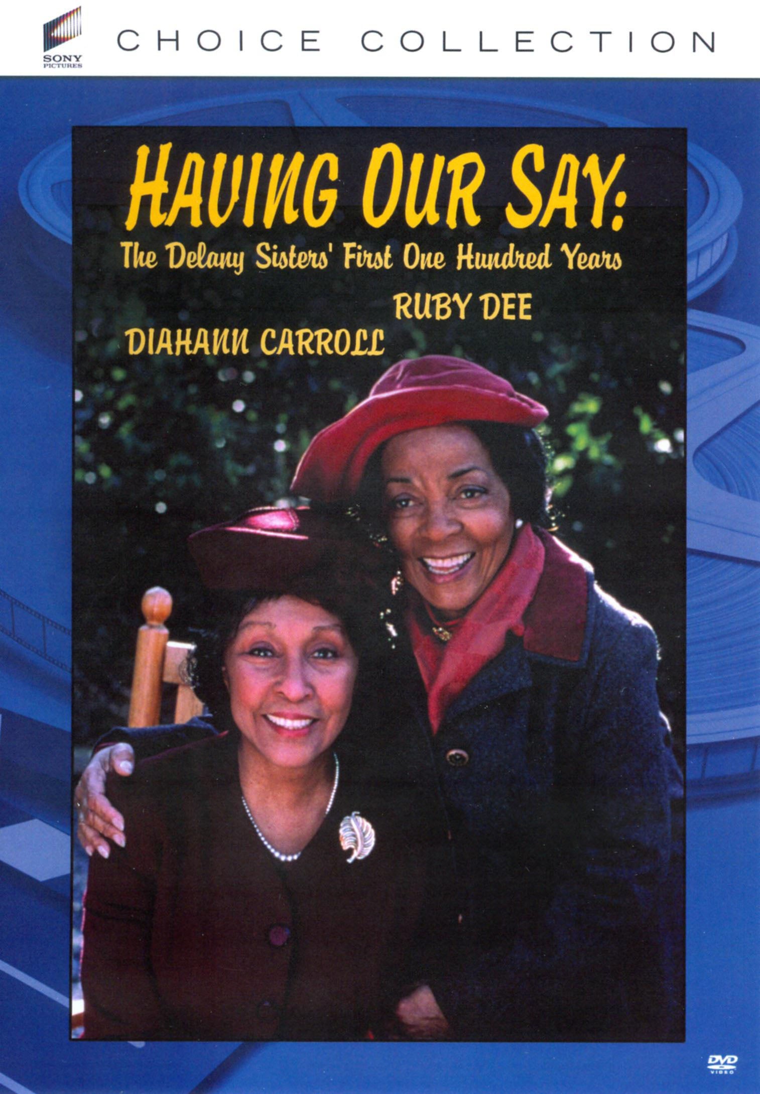 Having Our Say: The Delany Sisters' First One Hundred Years cover art