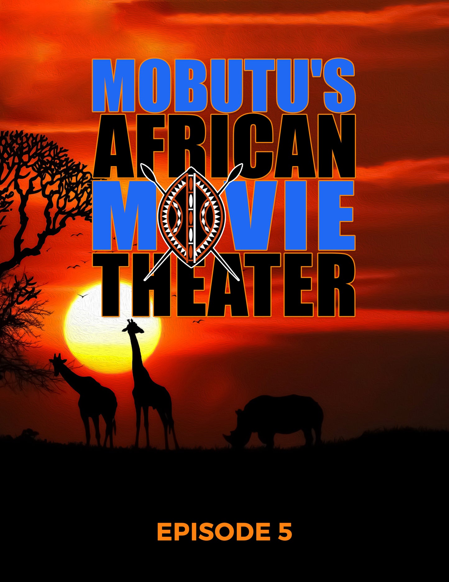 Mobutu's African Movie Theater: Episode 5 cover art