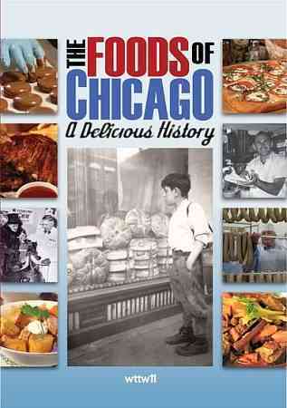 Foods of Chicago: A Delicious History cover art