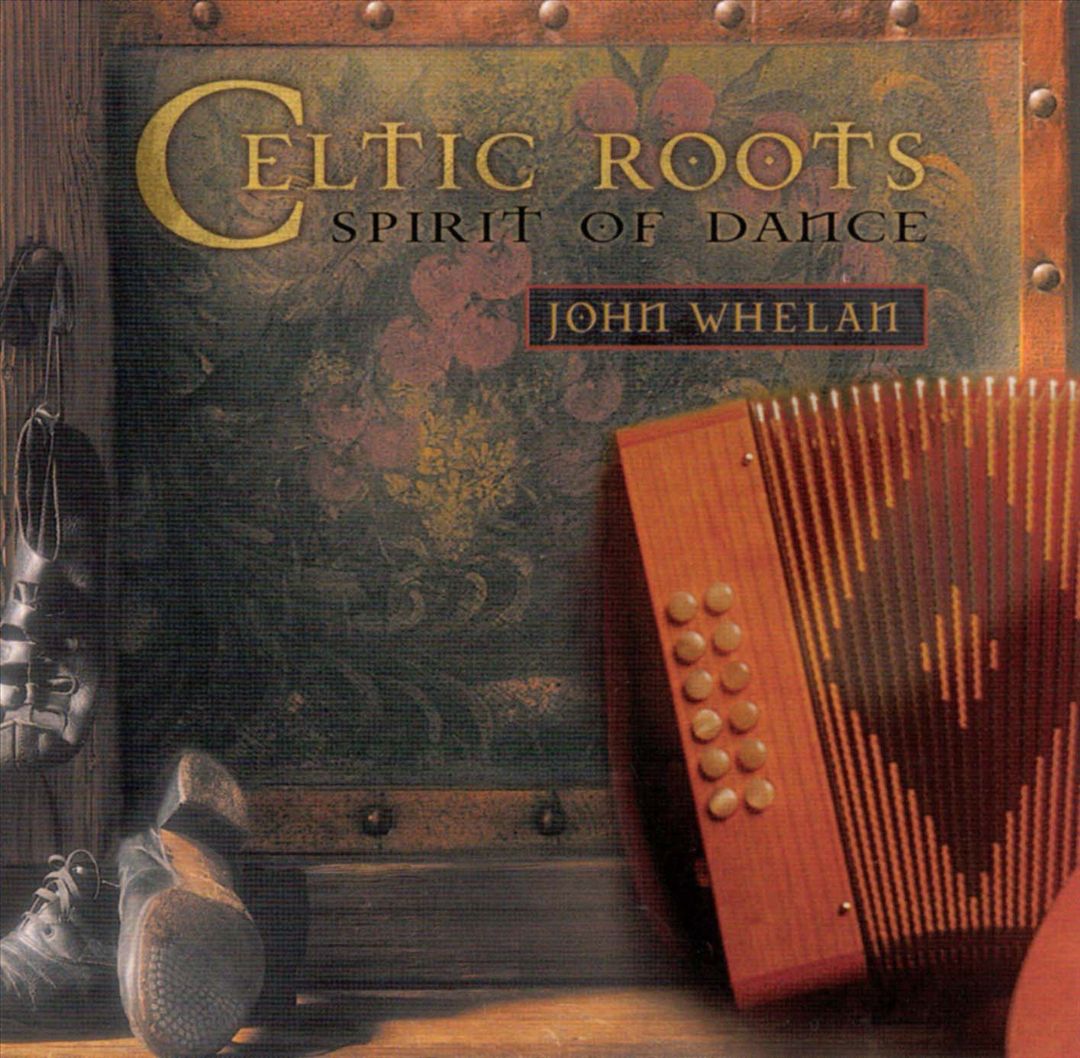 Celtic Roots (Spirit of Dance) cover art