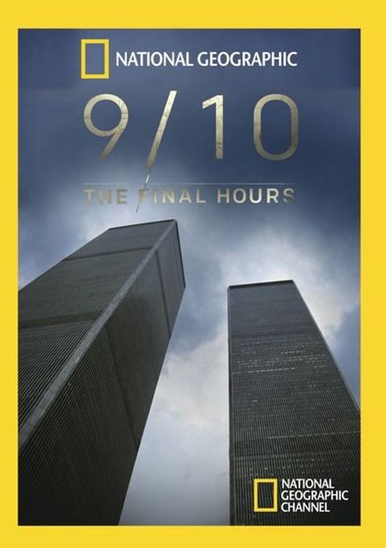 National Geographic: 9/10 - The Final Hours cover art