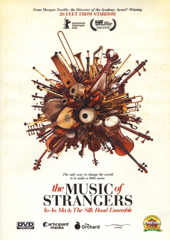 Music of Strangers: Yo-Yo Ma and the Silk Road Ensemble cover art