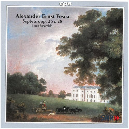 Fesca: Septets Opp. 26 & 28 cover art