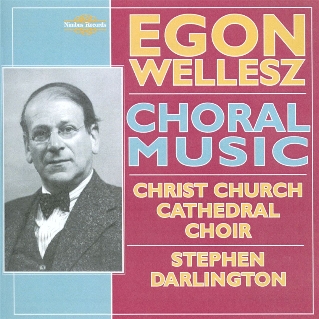 Egon Wellesz: Choral Music cover art