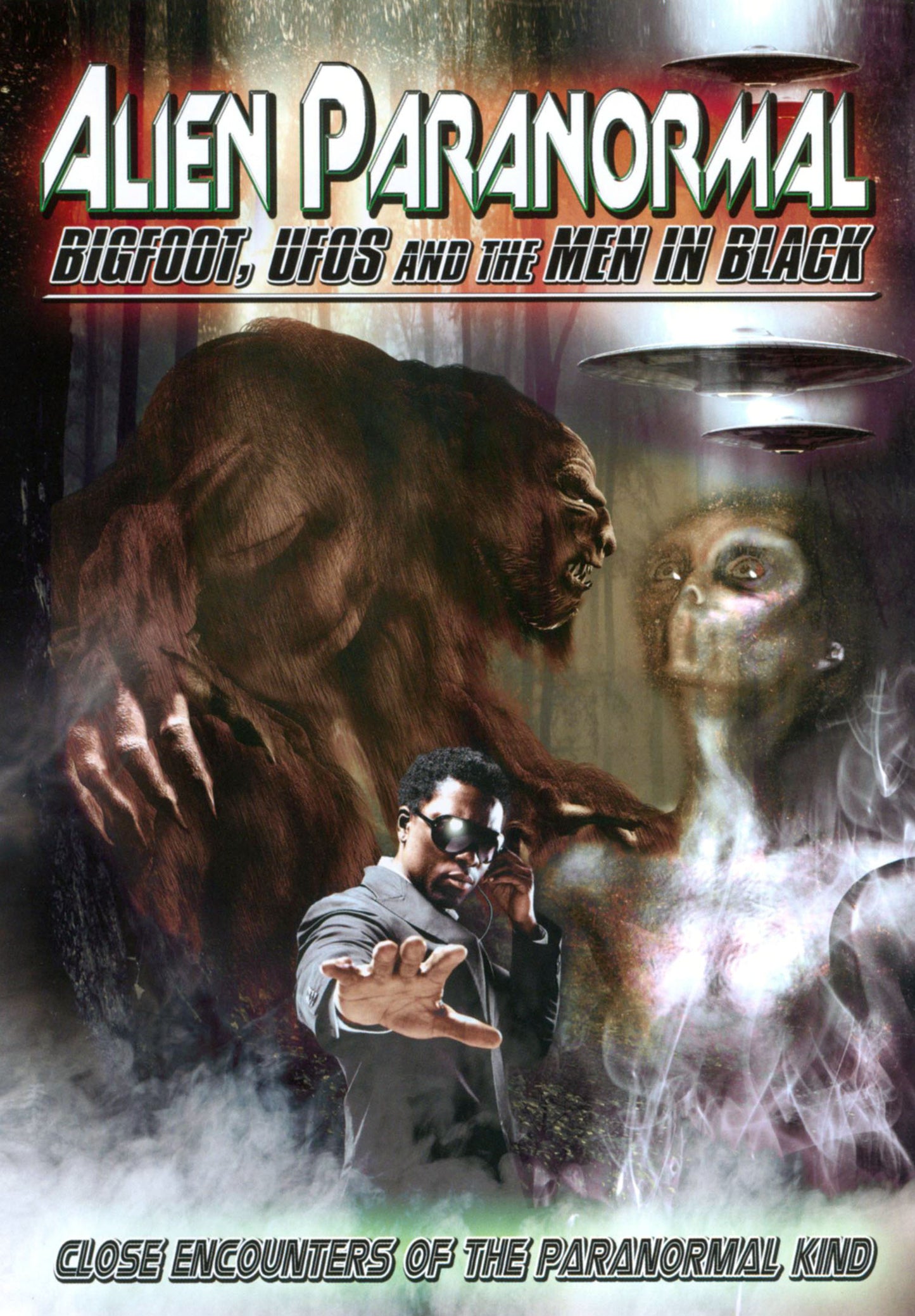 Alien Paranormal: Bigfoot, UFOs and the Men in Black cover art