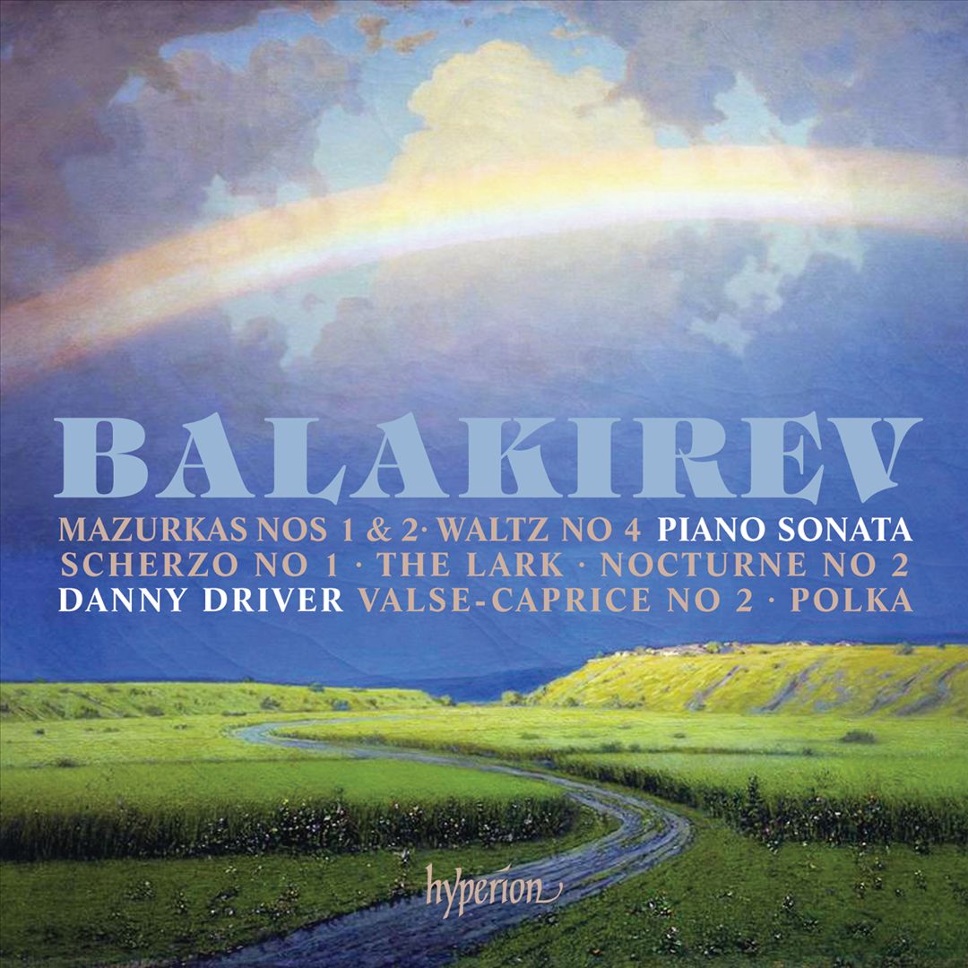 Balakirev: Mazurkas Nos. 1 & 2; Waltz No. 4; Piano Sonata; Etc. cover art
