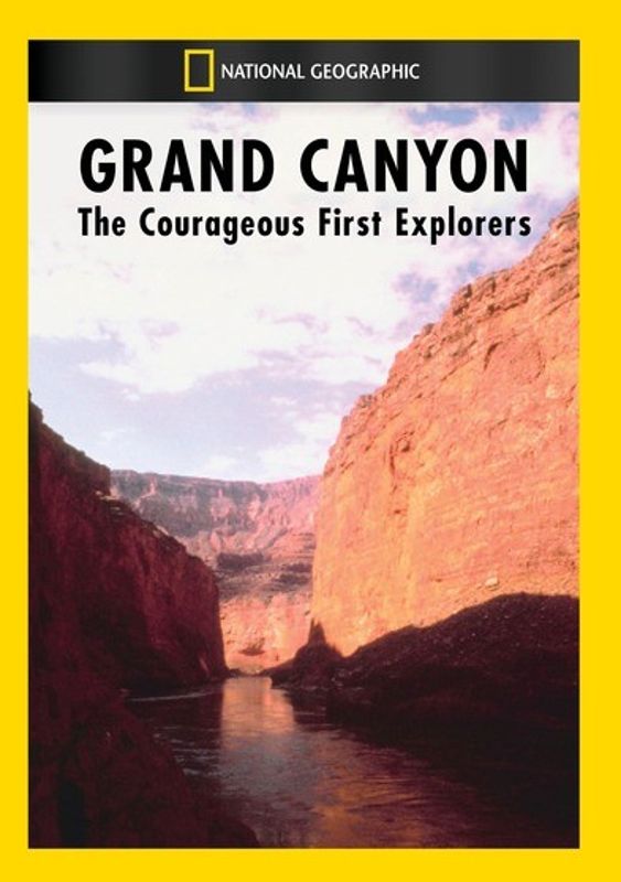 Grand Canyon: The Courageous First Explorers cover art