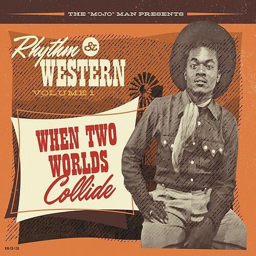 Rhythm & Western Vol.1 - When Two Worlds Collide cover art