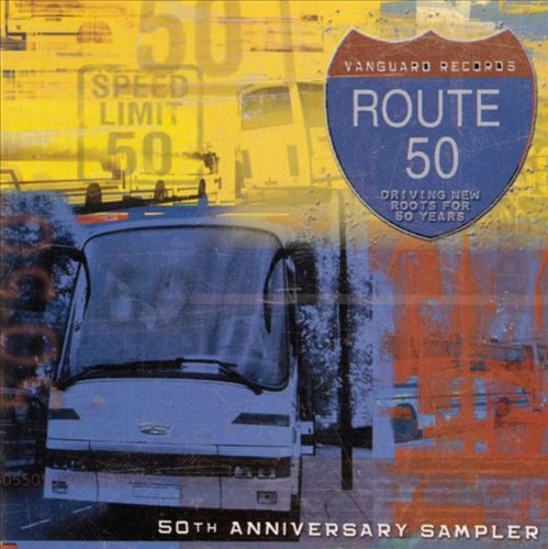 Route 50: Driving New Roots for Fifty Years cover art