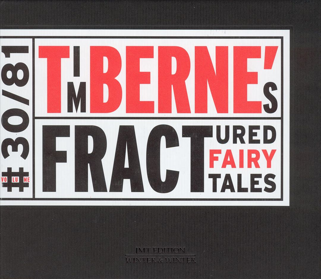 Tim Berne's Fractured Fairy Tales cover art