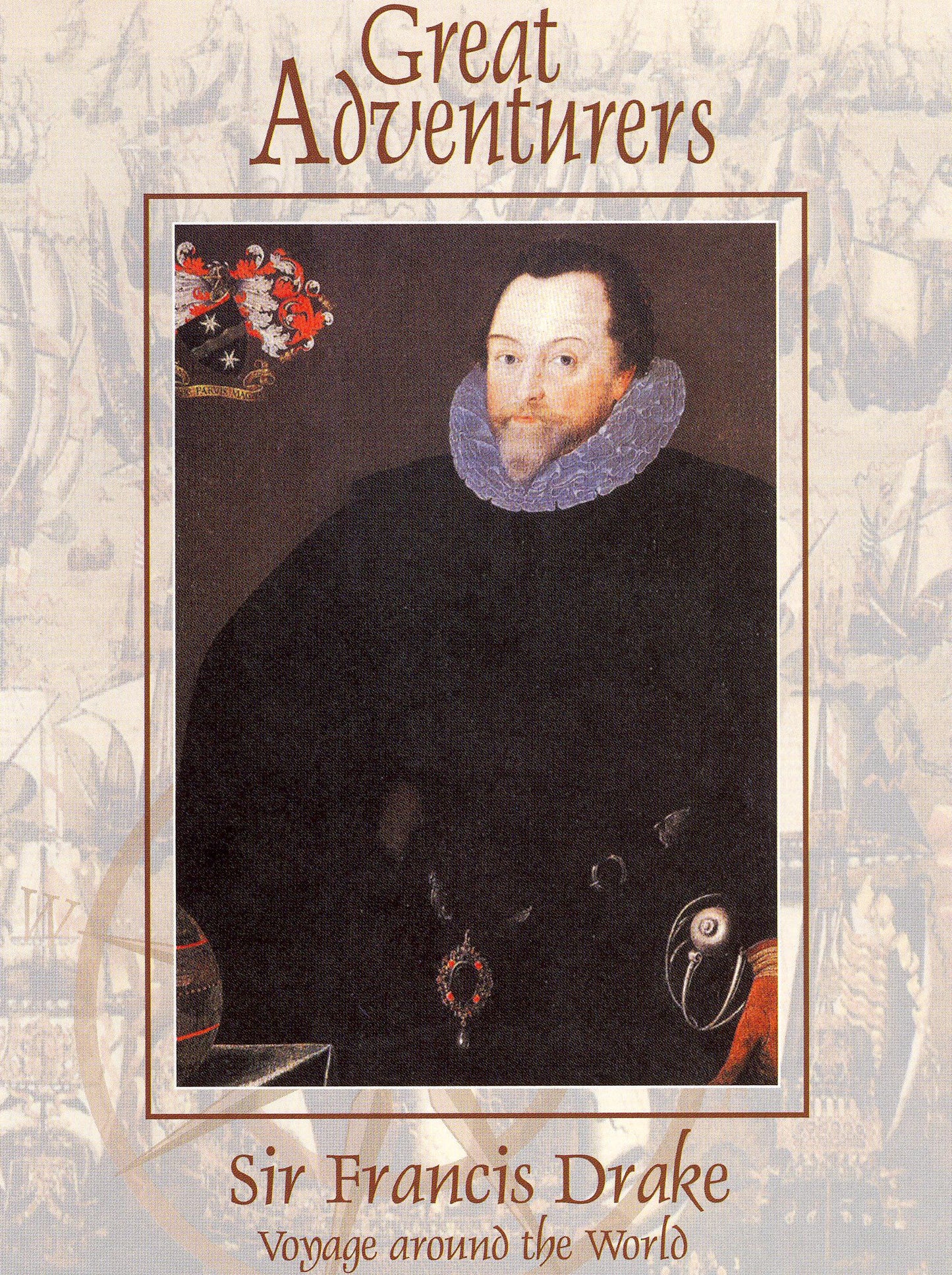 Great Adventurers: Sir Francis Drake - Voyage Around the World cover art