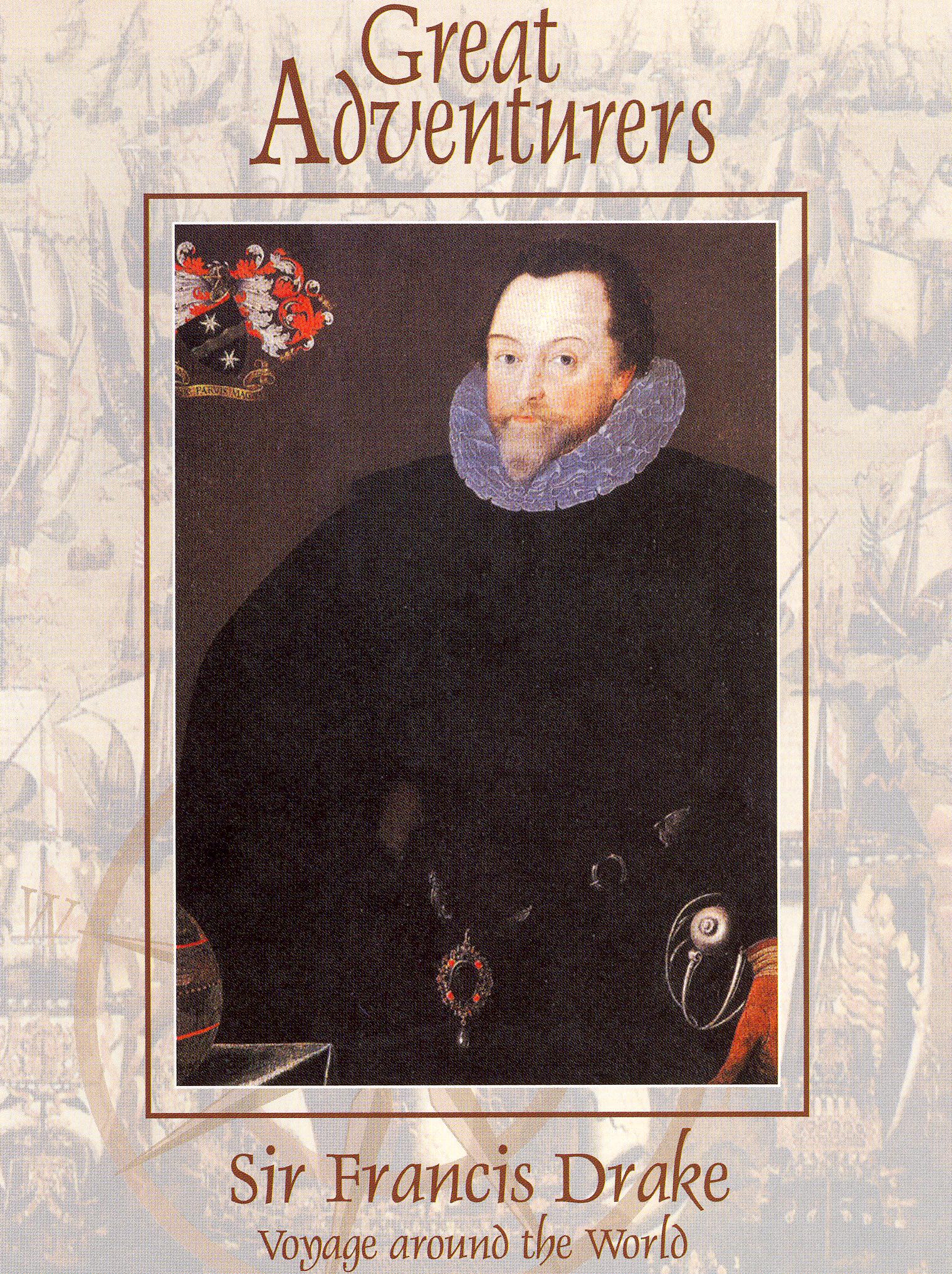 Great Adventurers: Sir Francis Drake - Voyage Around the World cover art