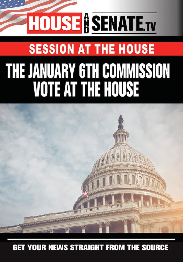 Session at the House: The January 6th Commission Vote at the House cover art