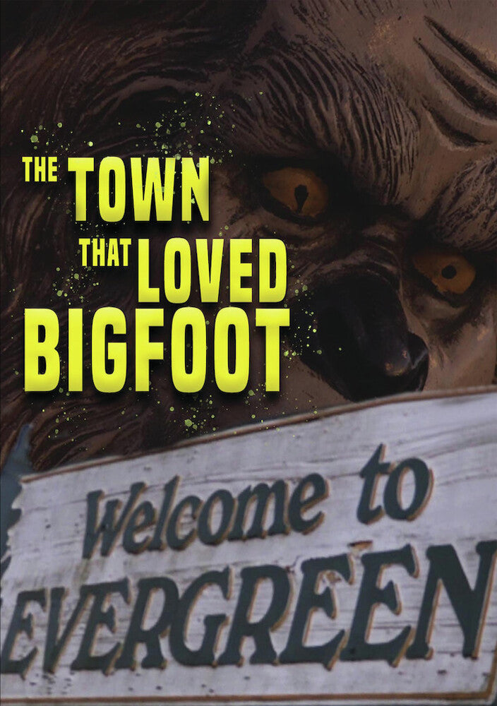 Town That Loved Bigfoot cover art