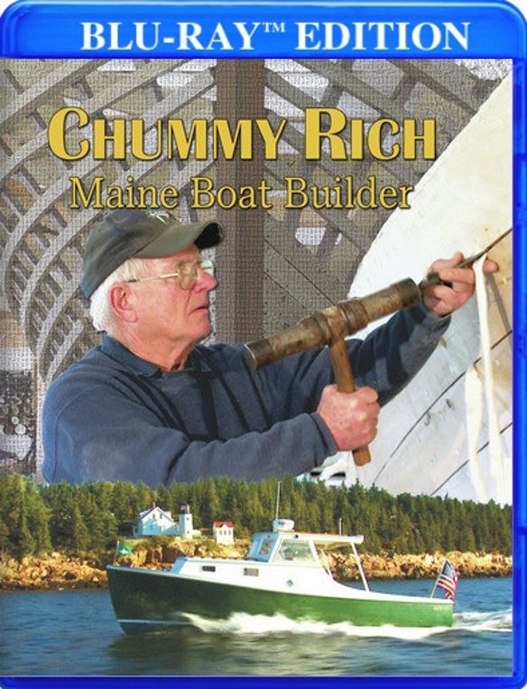 Chummy Rich: Maine Boat Builder [Blu-ray] cover art