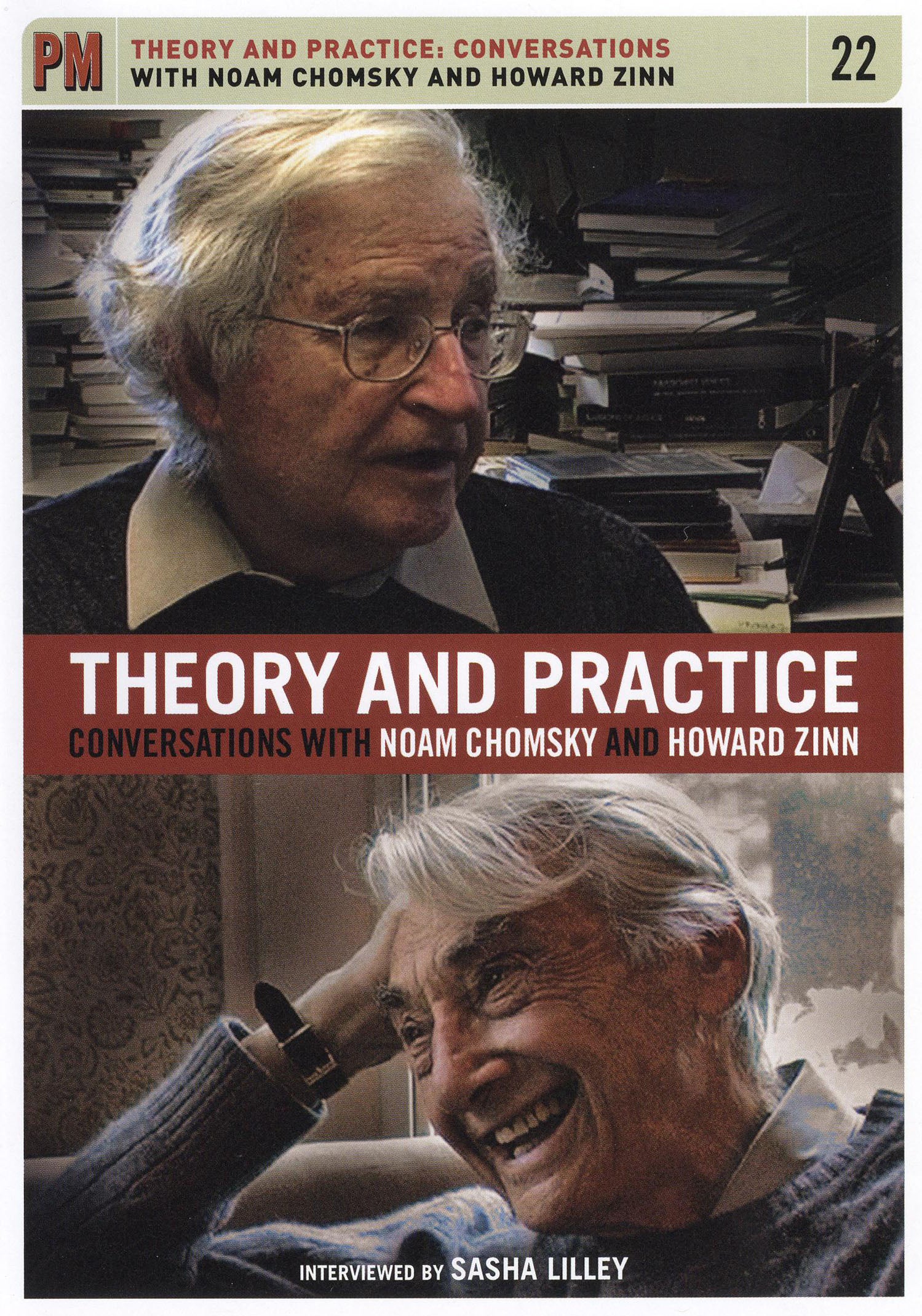 Theory and Practice: Conversations with Noam Chomsky and Howard Zinn cover art