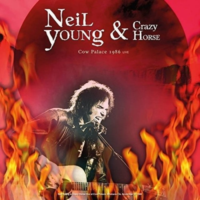 Neil Young & Crazy Horse - Best Of Cow Palace 1986 Live - Lp cover art