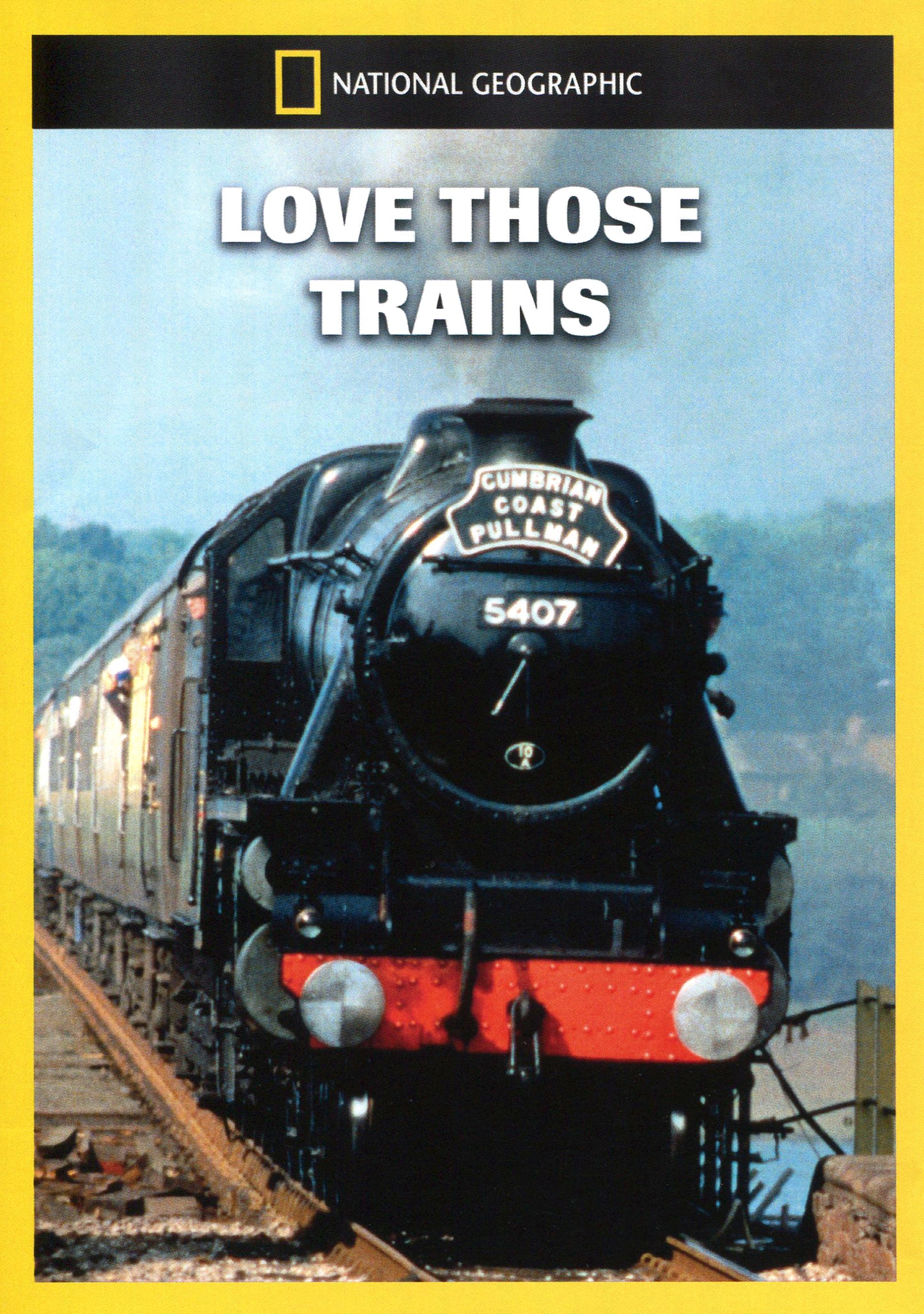 National Geographic: Love Those Trains cover art