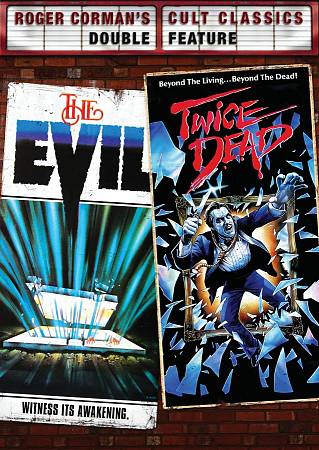 Roger Corman's Cult Classics: The Evil/Twice Dead cover art