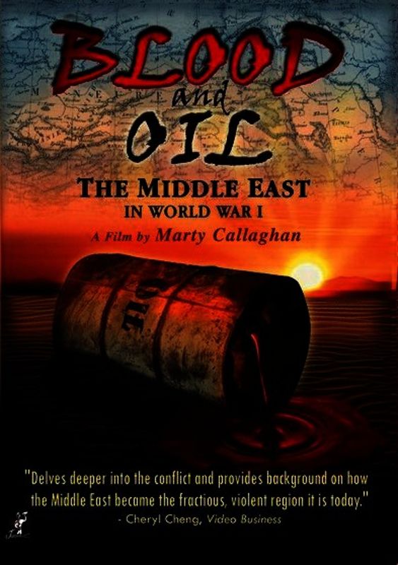 Blood and Oil: The Middle East in World War I cover art