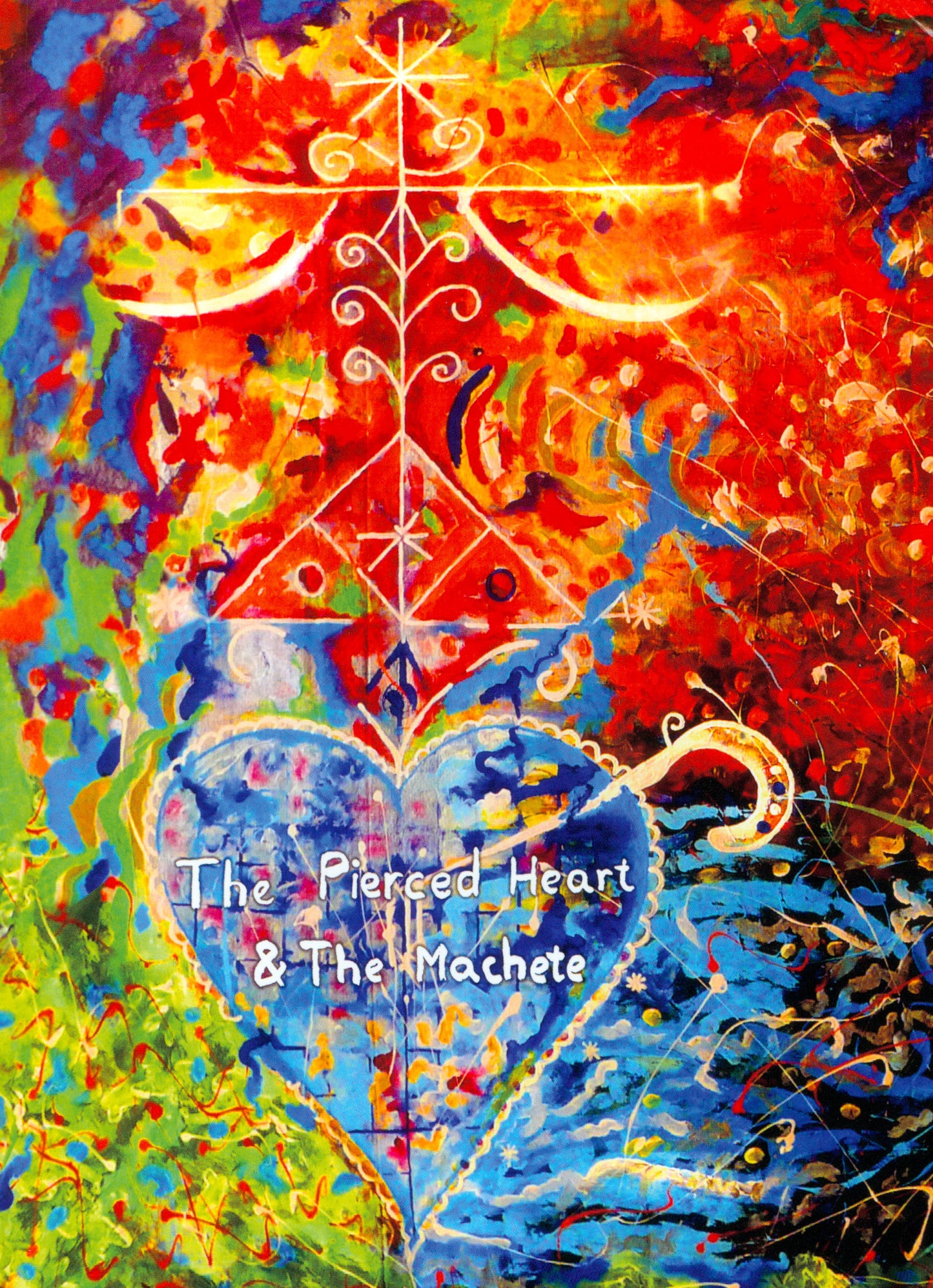 Pierced Heart and the Machete cover art