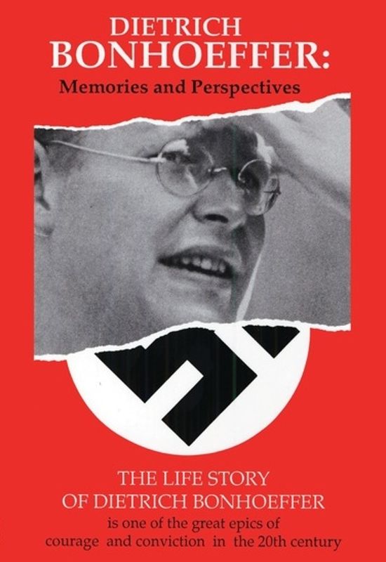 Dietrich Bonhoeffer: Memories and Perspectives cover art