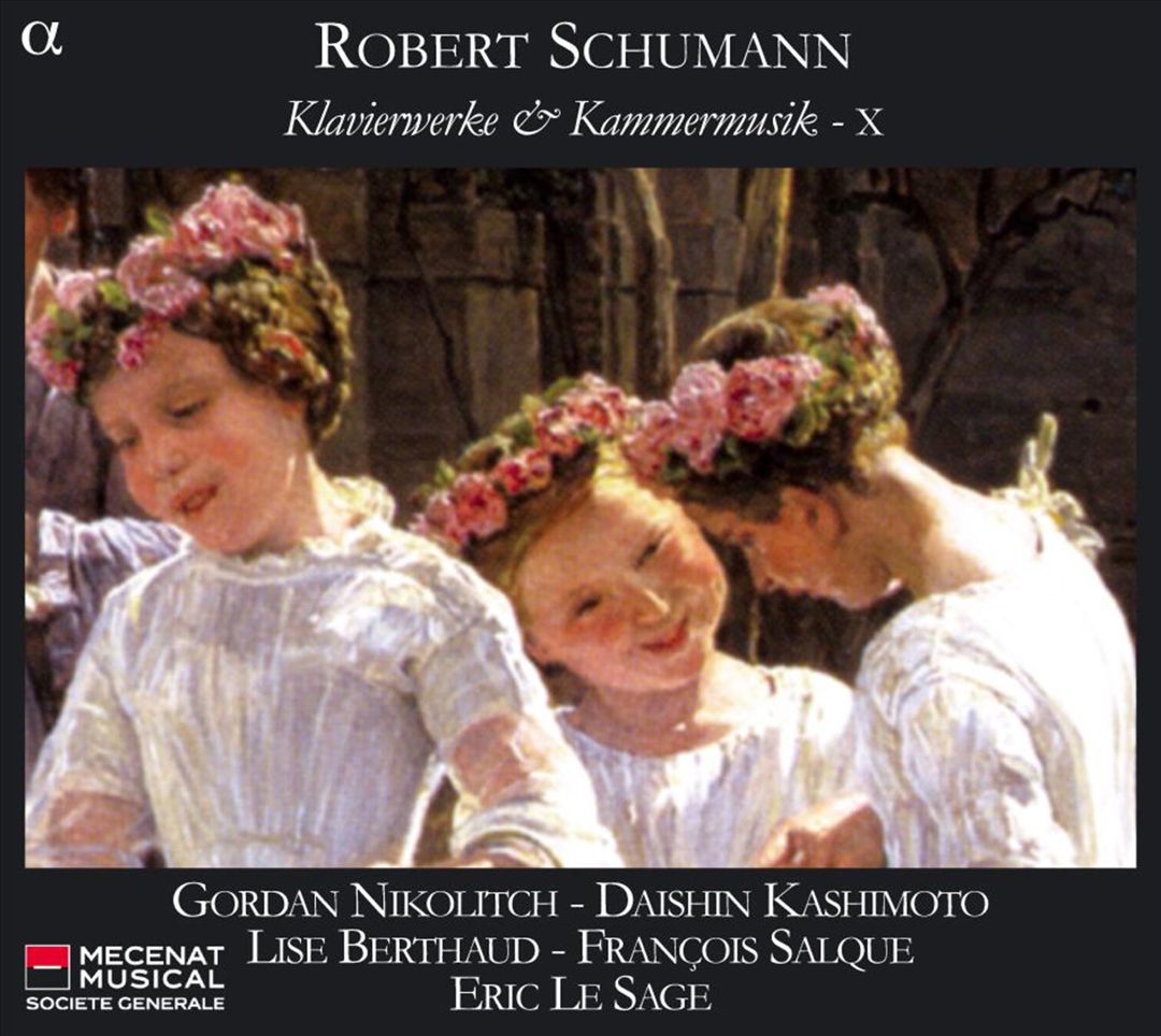 Schumann: Piano & Chamber Music, Vol. 10 cover art