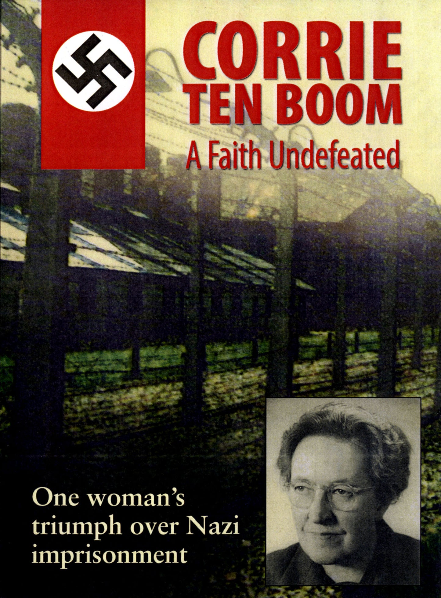 Corrie ten Boom: A Faith Undefeated cover art