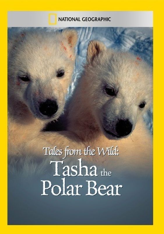 Tales from the Wild: Tasha the Polar Bear cover art