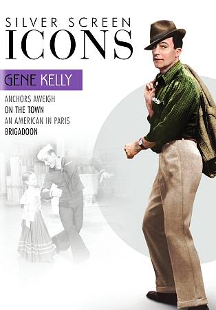 Silver Screen Icons: Gene Kelly - Anchors Aweigh/On the Town/Americans in Paris/Brigadoon cover art