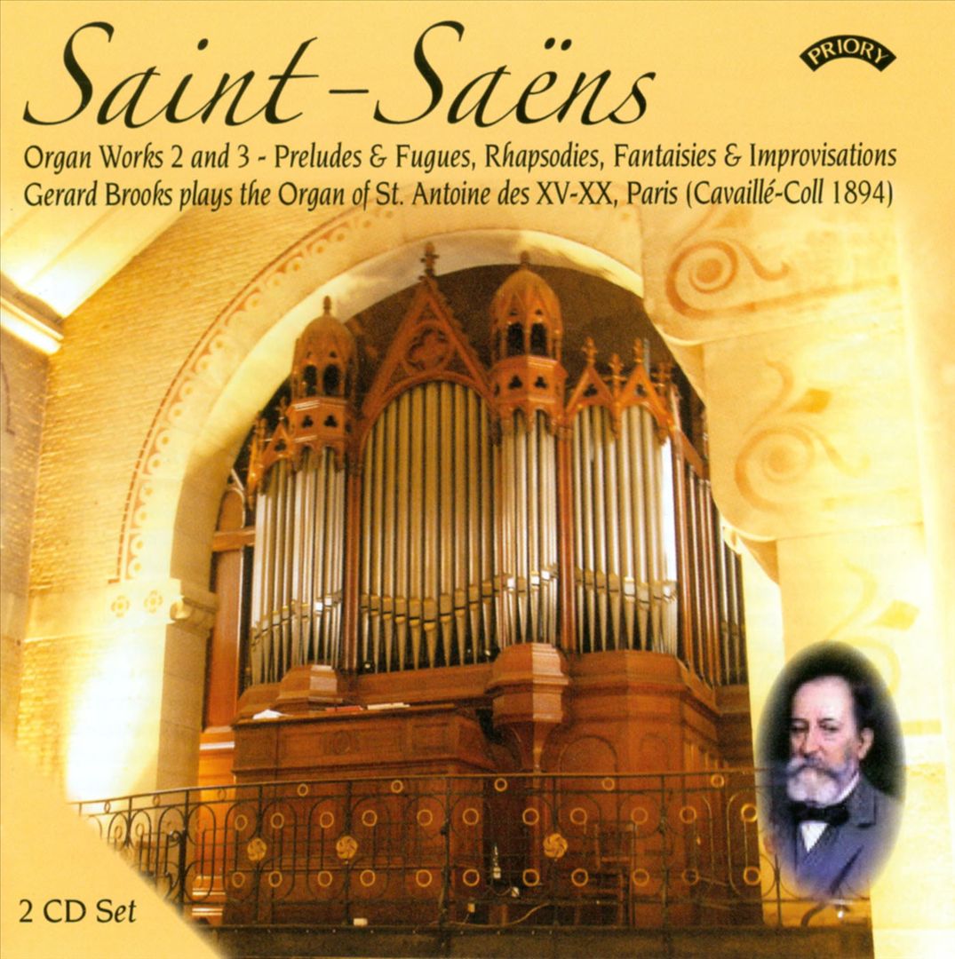 Saint-Saens: Organ Works, Vols 2 & 3 - Preludes & Fugues, Rhapsodies, Fantasies & Improvisations cover art