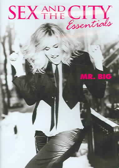 Sex and the City Essentials: The Best of Mr. Big cover art