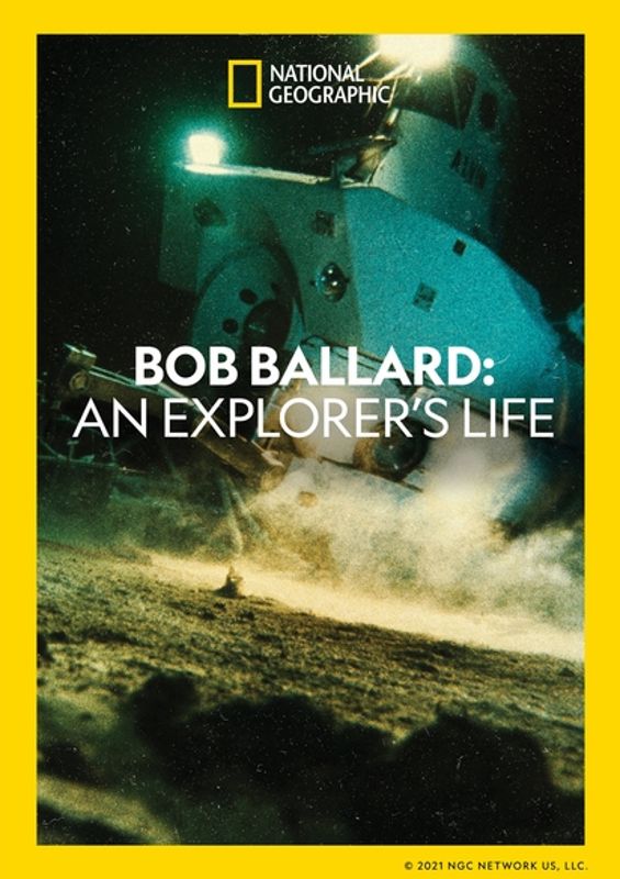 Bob Ballard: An Explorer's Life cover art