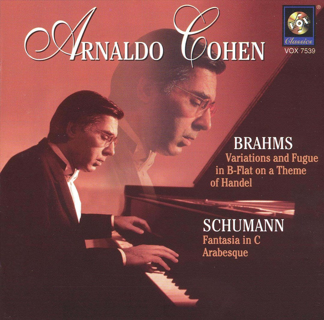 Brahms: Variations and Fugue in B flat on a Theme of Handel; Schumann: Fantasia in C; Arabesque cover art