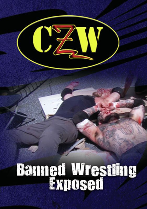 CZW: Banned Wrestling Exposed cover art