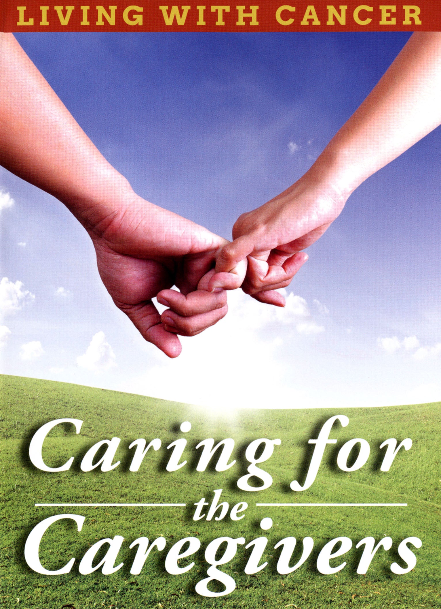 Living with Cancer: Caring for the Caregivers cover art