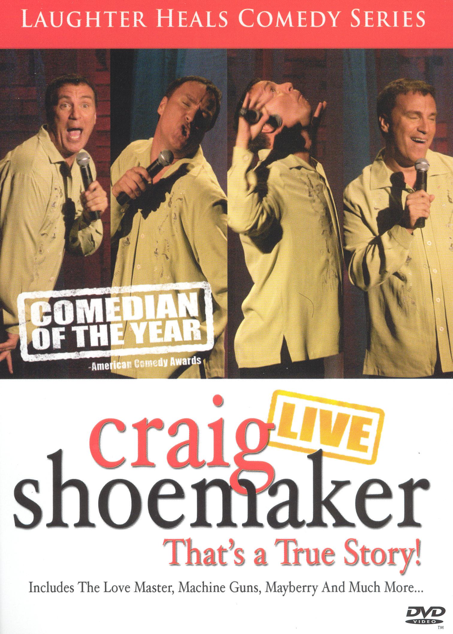 Craig Shoemaker: Live - That's A True Story! cover art