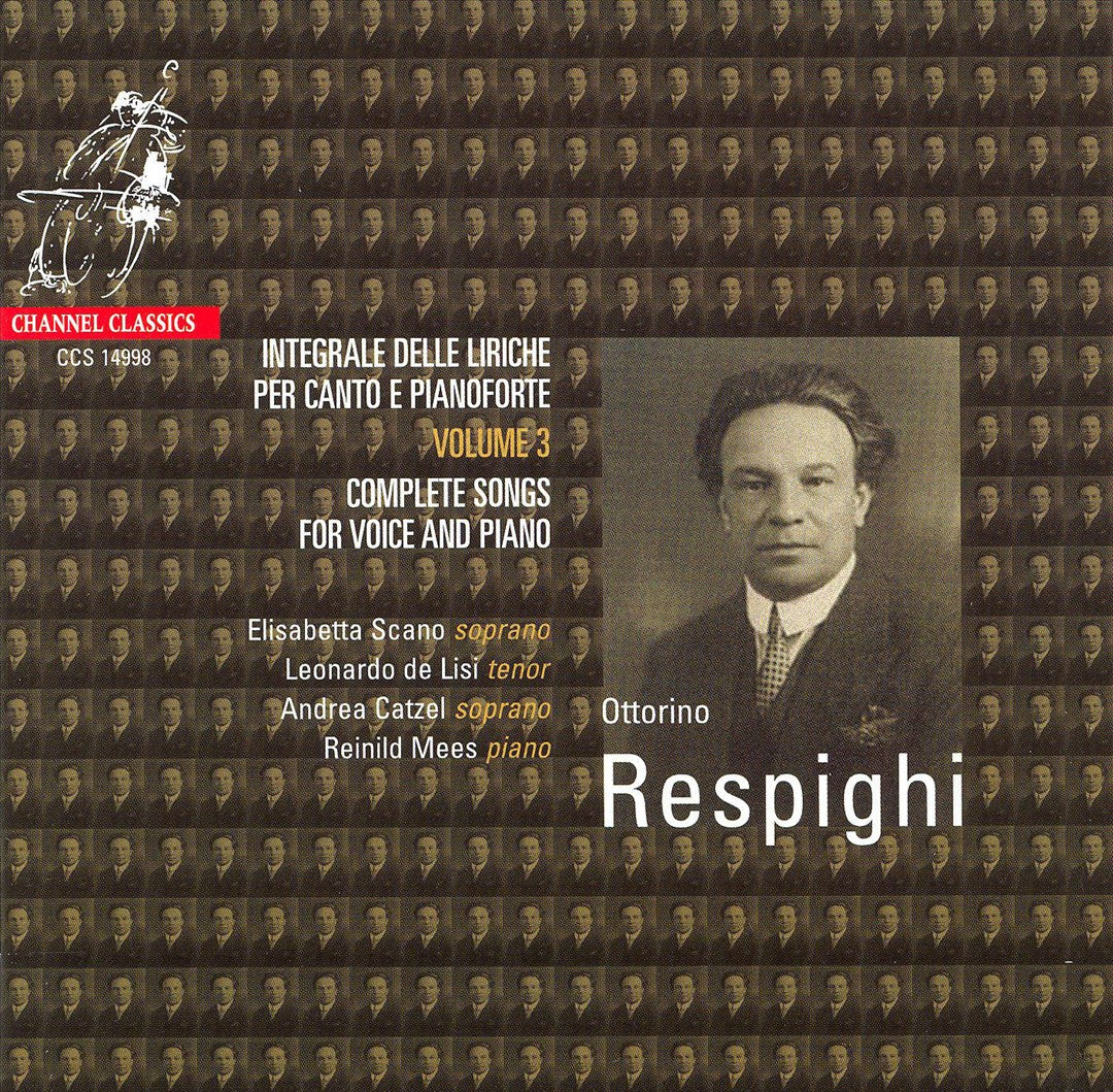 Respighi: Complete Songs for Voice and Piano, Vol. 3 cover art