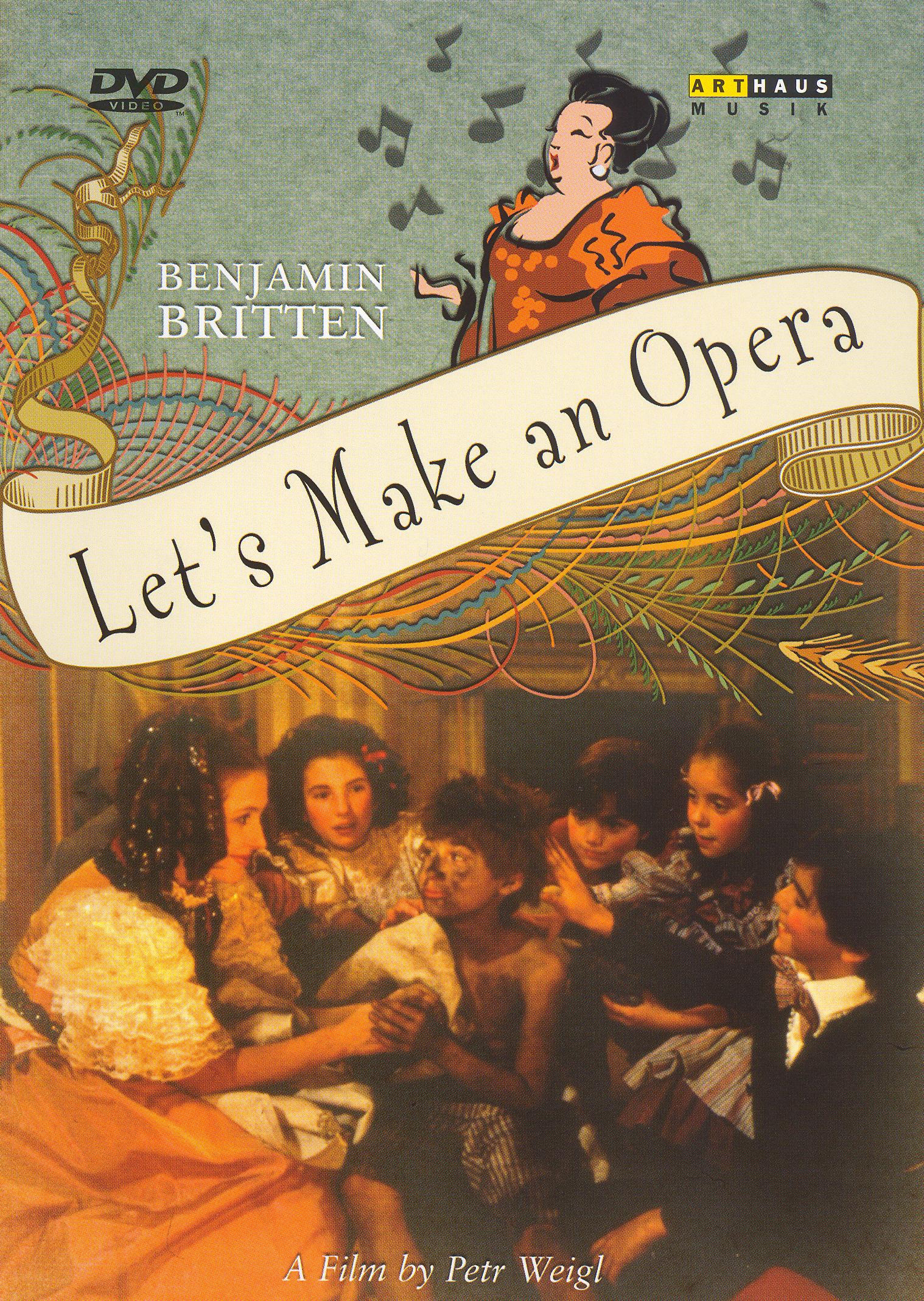 Benjamin Britten - Let's Make An Opera cover art